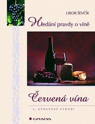Hledání pravdy o víně  - Červená vína - 2.vydání