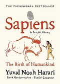Sapiens: A Graphic History / The Birth of Humankind