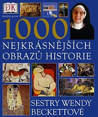 1000 nejkrásnějších obrazů historie sestry Wendy Beckettové