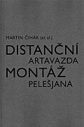 Distanční montáž Artavazda Pelešjana