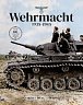 Wehrmacht 1935-1945 Vojáci, bitvy, zbraně