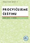 Procvičujeme češtinu 5. ročník pracovní sešit 1 - 5. ročník