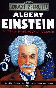 Drazí zesnulí - Albert Einstein a jeho nafukovací vesmír