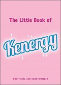 The Little Book of Kenergy