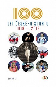 Sto let českého sportu 1918-2018, 1.  vydání