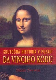 Skutočná história v pozadí Da Vinciho kódu