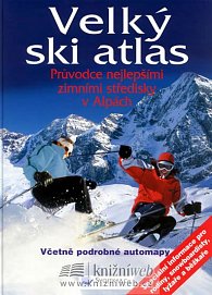 Velký ski atlas - nejlepší zimní střediska v Alpách+automapa