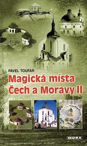 Magická místa Čech a Moravy II