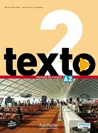 Texto 2 (A2) Livre de l´éleve + DVD-ROM + Manuel numérique éleve