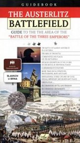 The Austerlitz Battlefield – Guide to the the Area of the Battle of the Three Emperors