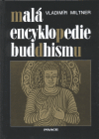 Malá encyklopedie buddhismu
