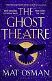 The Ghost Theatre: Utterly transporting historical fiction, Elizabethan London as you´ve never seen it