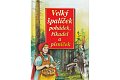 Velký špalíček pohádek, říkadel a písniček