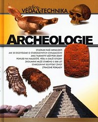 Archeologie - edice Věda & technika