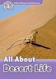 Oxford Read and Discover Level 4 All ABout Desert Life