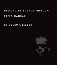 Discipline Equals Freedom : Field Manual, 1.  vydání