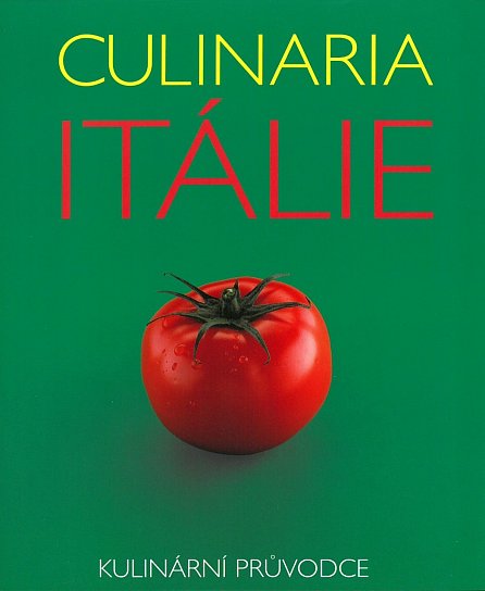 Náhled Culinaria Itálie - Kulinární průvodce