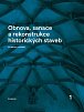 Obnova, sanace a rekonstrukce historických staveb