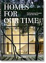 Homes For Our Time. Contemporary Houses around the World - 40th Anniversary Edition