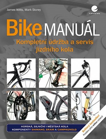 Náhled Bike manuál - Kompletní údržba a servis jízdního kola