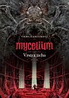 Mycelium VI - Vrstva ticha, 1.  vydání