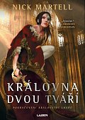 Královna dvou tváří