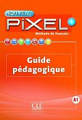 Nouveau Pixel 1 A1: Guide pédagogique