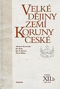 Velké dějiny zemí Koruny české XII./b 1890-1918