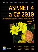 ASP.NET 4 a C# 2010 - KNIHA 2 - tvorba dynamických stránek profesionálně