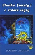Sladké (místy) o životě mýty