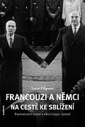 Francouzi a Němci na cestě ke sblížení