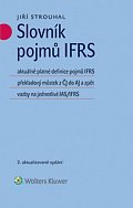 Slovník pojmů IFRS: aktuálně platné definice pojmů IFRS překladový můstek z ČJ do AJ a zpět vazby na jednotlivé IAS/IFRS