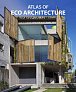 Atlas of Eco Architecture