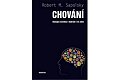 Chování - Biologie člověka v dobrém i ve zlém