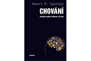Chování - Biologie člověka v dobrém i ve zlém