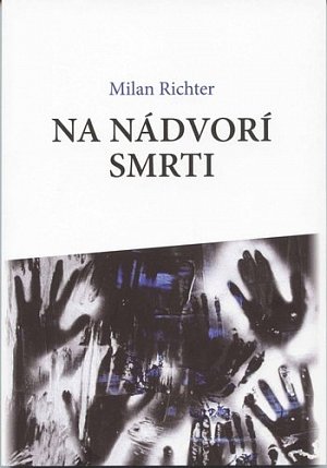 Na nádvorí smrti