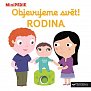 MiniPEDIE Objevujeme svět! Rodina