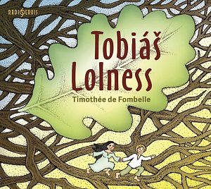 Tobiáš Lolness - CDmp3 (Vypráví Jiří Lá
