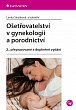Ošetřovatelství v gynekologii a porodnictví, 2.  vydání