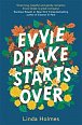 Evvie Drake Starts Over : The emotional, uplifting, romantic bestseller