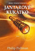 Jantarové kukátko - Jeho temné esence III., 1.  vydání