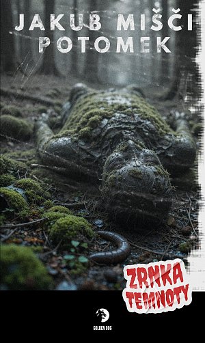 Potomek - Zrnka temnoty 23