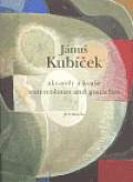 Jánuš Kubíček - akvarely a kvaše