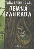 Temná zahrada
