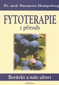Fytoterapie z přírody - Borůvky a naše zdraví