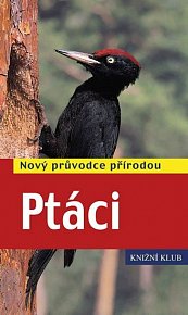 Ptáci - Nový průvodce přírodou, 2.  vydání