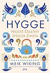 Hygge - Prostě šťastný způsob života