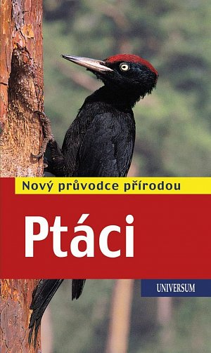 Ptáci - Nový průvodce přírodou, 3.  vydání