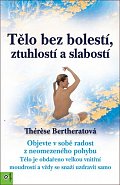 Tělo bez bolestí, ztuhlostí a slabostí