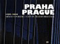 Praha - město v pohybu 1989-2006/Prague - city...